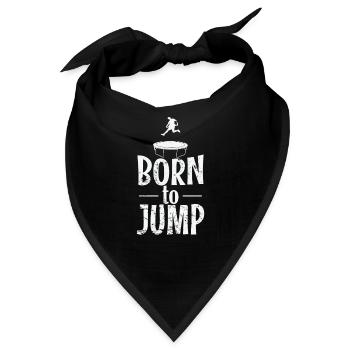 Born to Jump Trampolin Hüpfen Freizeit - Bandana - Schwarz - Vorne
