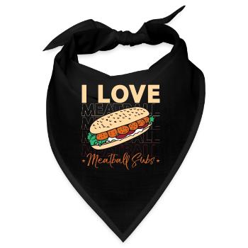 Meatballs I Love Meatball Subs Italian Foodies - Bandana - Schwarz - Vorne