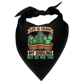 Succulent Life Is Tough My Darling But So Cactuses - Bandana - Schwarz - Vorne