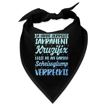 Bayerisch Himmi Herrgott Sakrament Kruzifix Bayern - Bandana - Schwarz - Vorne