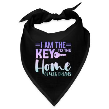 I Am The Key To The Home Of Your Dreams 4 - Bandana - Schwarz - Vorne