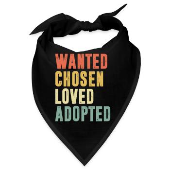 Wanted Chosen Loved Adopted - Bandana - Schwarz - Vorne