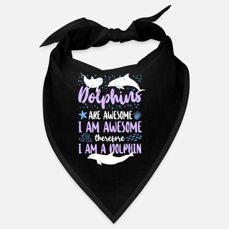 Dolphin Dolphins Are Awesome I Am Bandana