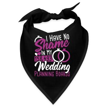 Hochzeitsplaner haben keine Scham in meinen - Bandana - Schwarz - Vorne