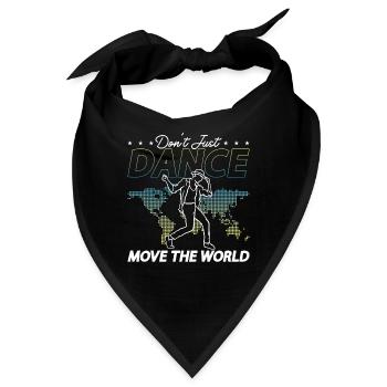 Dance Moves Don't Just Dance Move The Dancefloor - Bandana - Schwarz - Vorne