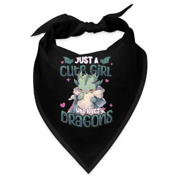 Just a cute Girl who loves Dragons - Kawaii Drache - Bandana - Schwarz - Vorne