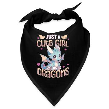 Just a cute Girl who loves Dragons - Kawaii Drache - Bandana - Schwarz - Vorne