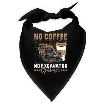 Excavator Operator No Coffee Operator Coffee Lover - Bandana - Schwarz - Vorne
