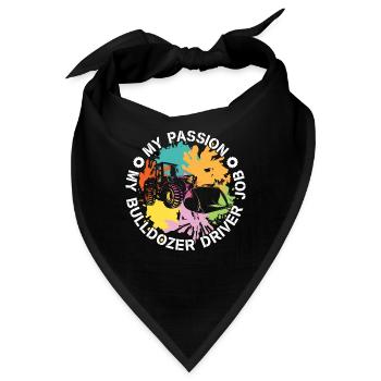 Bulldozer Driver My Passion My Bulldozer Truck - Bandana - Schwarz - Vorne