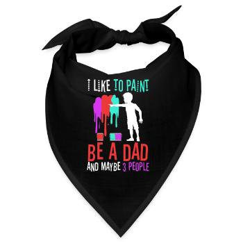 I like to paint be a Dad and maybe 3 people - Bandana - Schwarz - Vorne