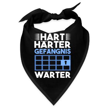 Hart Härter Gefängnis Wärter Spruch Lustig JVA - Bandana - Schwarz - Vorne
