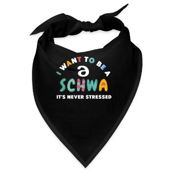 Ich will ein Schwa sein, der nie gestresst ist - Bandana - Schwarz - Vorne