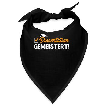 Dissertation Gemeistert! Doktorabschluss Bestanden - Bandana - Schwarz - Vorne