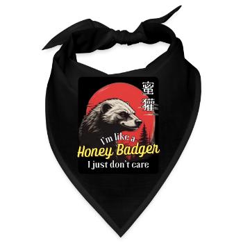 Ich bin wie ein Honigdachs - es ist mir einfach egal. - Bandana - Schwarz - Vorne