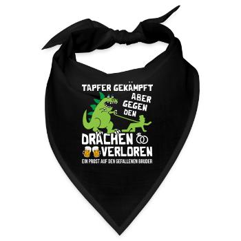 Tapfer gekämpft aber gegen den Drachen verloren - Bandana - Schwarz - Vorne