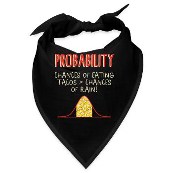 Mathe-Shirt, Wahrscheinlichkeitschancen, Tacos zu essen - Bandana - Schwarz - Vorne