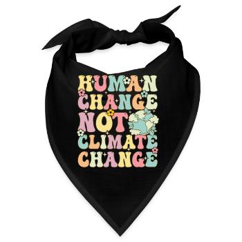 Menschlicher Wandel, nicht Klimawandel, globale Er - Bandana - Schwarz - Vorne