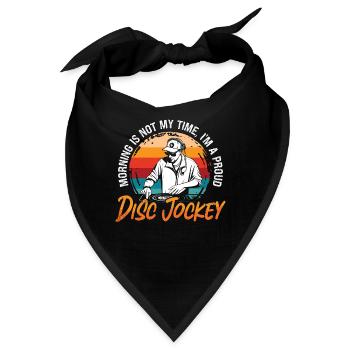 Disc Jockey Morning Is Not DJ Music Disc Jockeys - Bandana - Schwarz - Vorne
