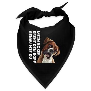 Boxer Besitzer MEIN BOXER DREHT DEN KOPF WIE DU - Bandana - Schwarz - Vorne