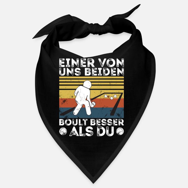 Einer von uns beiden boult - Bouler Petanque Bandana