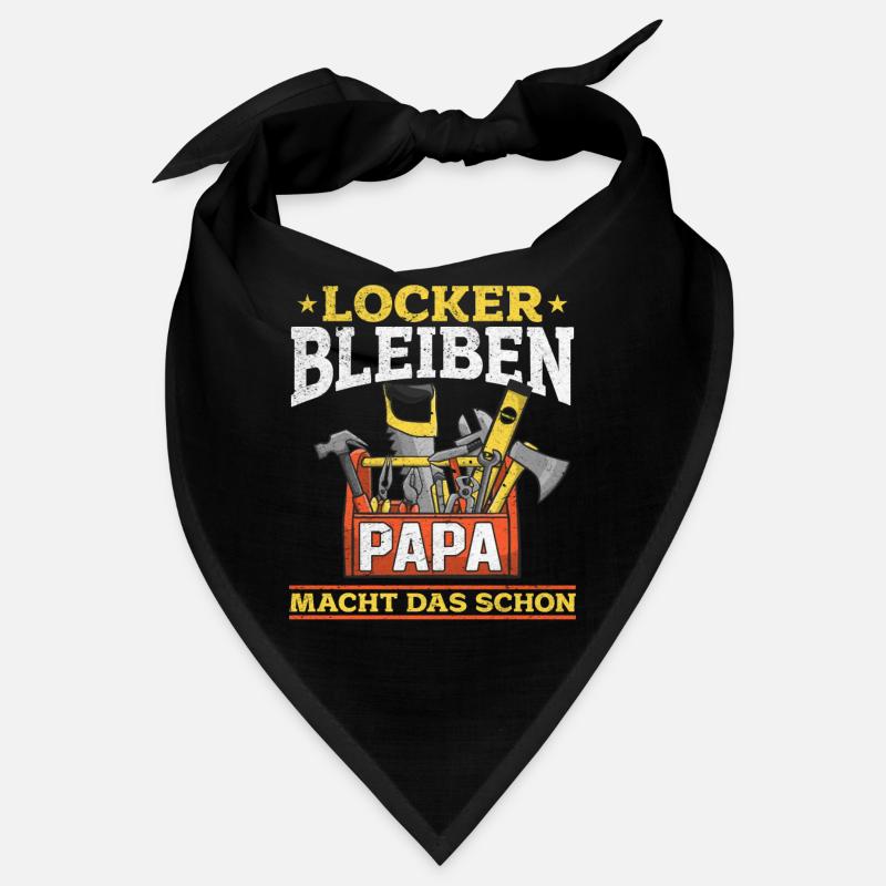 Stay relaxed, dad does it - Father's Day Bandana