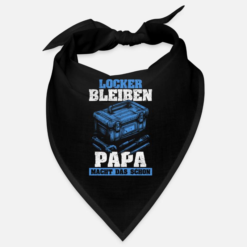 Locker bleiben Papa macht das schon - Vatertag Bandana