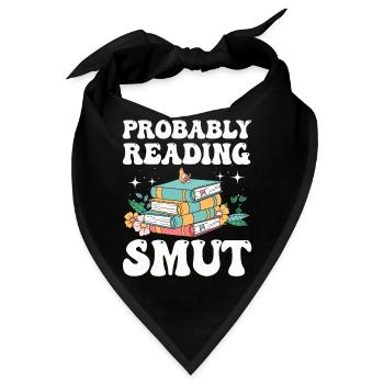 Wahrscheinlich lesen Schmutz Liebesromane Schmutz - Bandana - Schwarz - Vorne