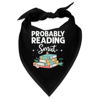 Wahrscheinlich lesen Schmutz Liebesromane Schmutz - Bandana - Schwarz - Vorne