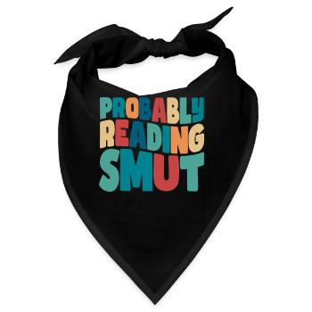 Wahrscheinlich lesen Schmutz Liebesromane Schmutz - Bandana - Schwarz - Vorne