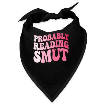 Wahrscheinlich lesen Schmutz Liebesromane Schmutz - Bandana - Schwarz - Vorne