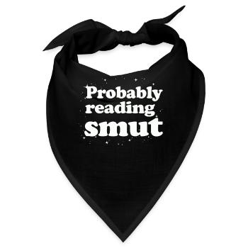 Wahrscheinlich lesen Schmutz Liebesromane Schmutz - Bandana - Schwarz - Vorne
