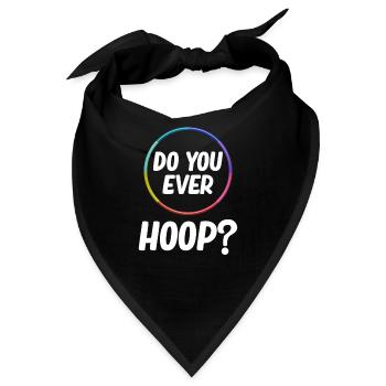 Reifen Sie Überhaupt? Funny Hooping Jugglers - Bandana - Schwarz - Vorne