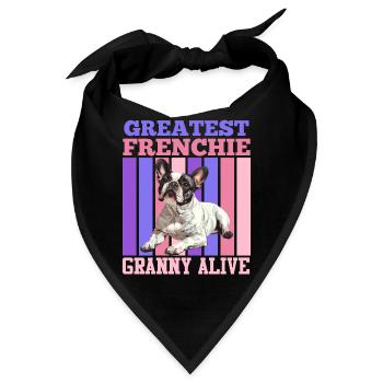 Französische Bulldogge Greatest Frenchie Granny - Bandana - Schwarz - Vorne