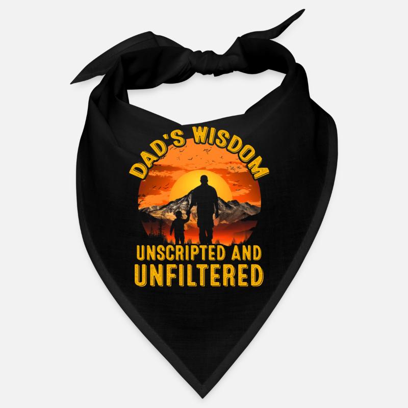 Dad's Wisdom unscripted and unfiltered Bandana