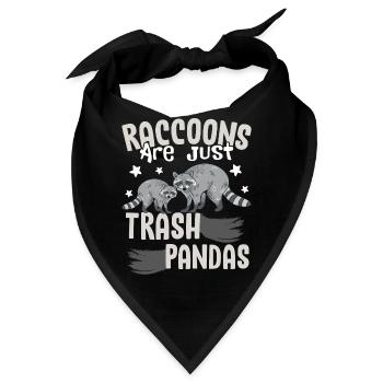 Raccoons Are Just Trash Pandas Raccoons Trash Pand - Bandana - Schwarz - Vorne