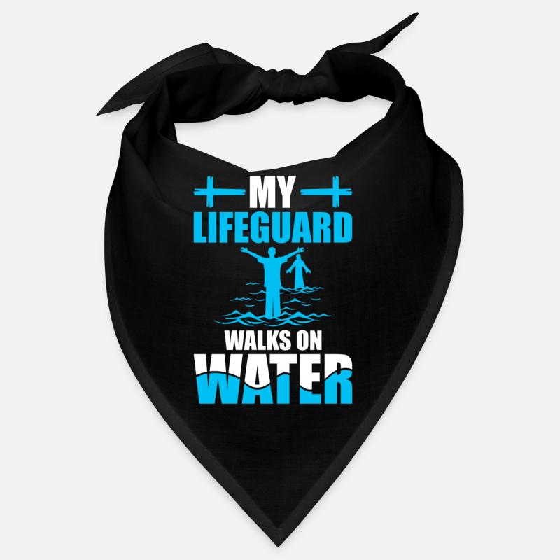My lifeguard walks on water - baptized Bandana