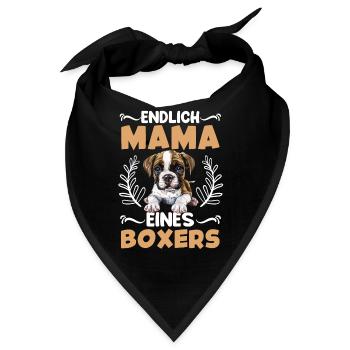 Hundemama ENDLICH MAMA EINES BOXERS Deutscher - Bandana - Schwarz - Vorne