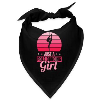 Pole Dancing Just A Pole Dancing Girl - Bandana - Schwarz - Vorne