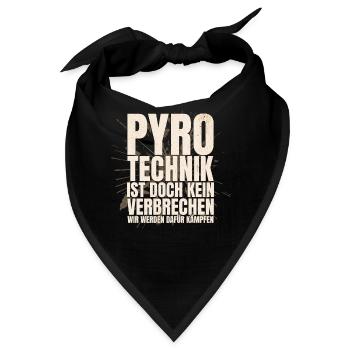 Pyrotechnik ist doch kein Verbrechen - Meme Spruch - Bandana - Schwarz - Vorne