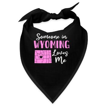 Jemand in Wyoming liebt mich - Bandana - Schwarz - Vorne