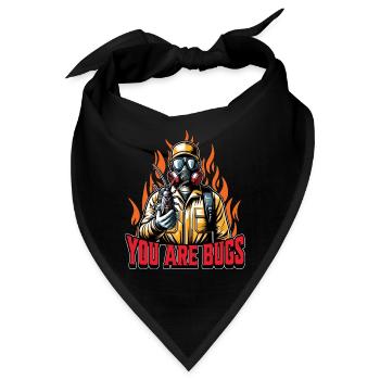 Pest Control You Are Bugs Pest Control Worker - Bandana - Schwarz - Vorne