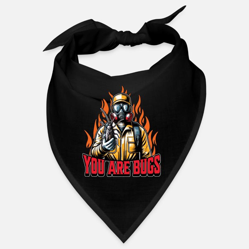 Pest Control You Are Bugs Pest Control Worker Bandana