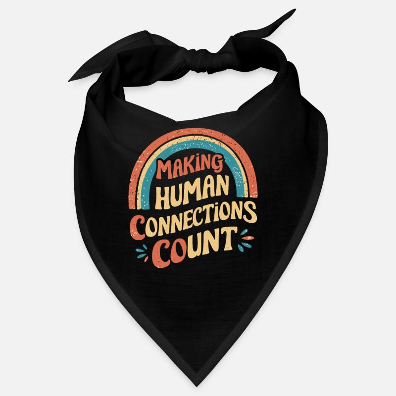 Social Work: Human Connections Matter Bandana