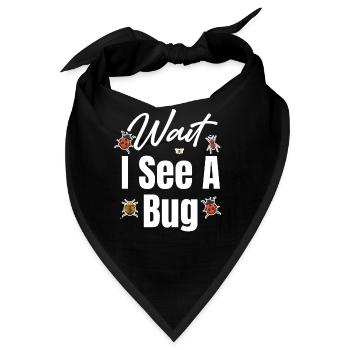 Warten Sie, Ich Sehe Einen Insektensammler, Einen - Bandana - Schwarz - Vorne