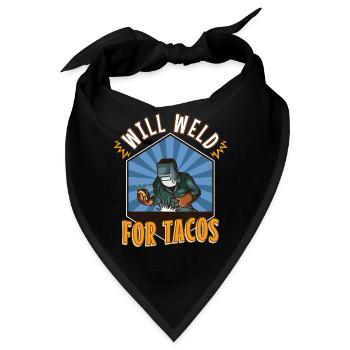 Will Weld For Tacos - Bandana - Schwarz - Vorne