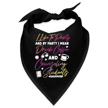 School Counselor Coffee I Like To - Bandana - Schwarz - Vorne