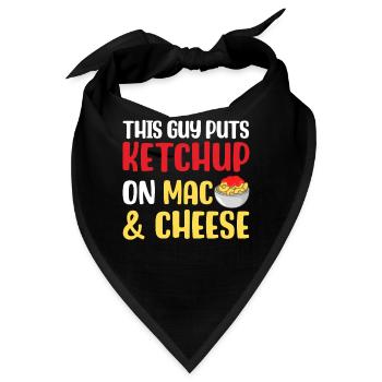 Dieser Typ macht Ketchup auf Mac und Käse - Bandana - Schwarz - Vorne