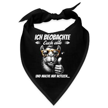 Ich Beobachte Euch Alle Und Mache Mir Notizen - Bandana - Schwarz - Vorne
