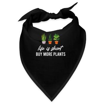 Das Leben Ist Kurz Mehr Pflanzen Kaufen Gartenbau - Bandana - Schwarz - Vorne