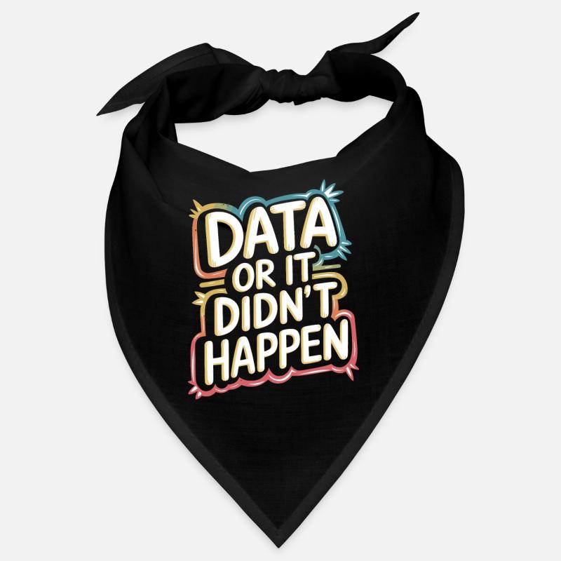 Daten Oder Es Ist Nicht Passiert Data Analyst Data Bandana